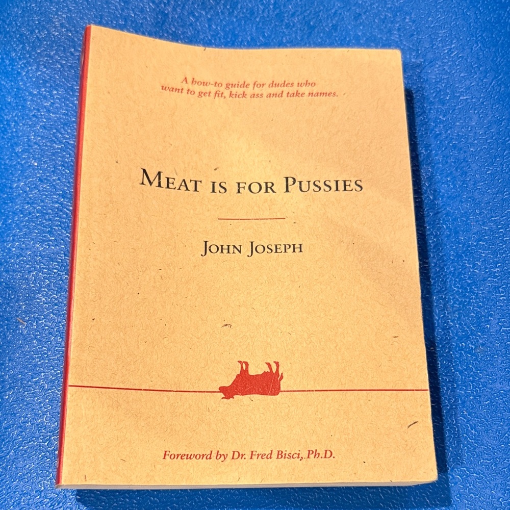 Meat is for Pussies by John Joseph - Tan Cover